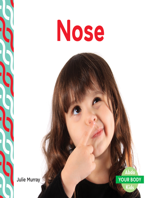 Title details for Nose by Julie Murray - Available